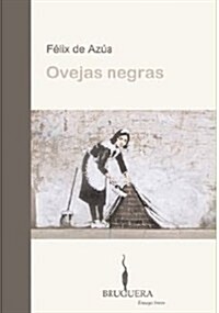 OVEJAS NEGRAS (Ensayo (bruguera)) (00001, Tapa dura)