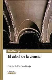 El arbol de la ciencia/ The Tree of Science (Hardcover)