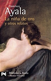 La nina de oro y otros relatos / The Girl of Gold and other Stories (Paperback)