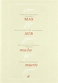 Mucha Muerte (Ediciones A La Carta) (1, Tapa blanda (reforzada))