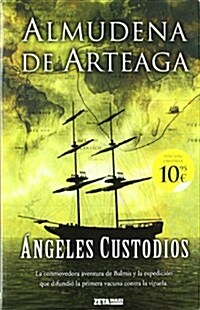 ANGELES CUSTODIOS (Zeta Maxi (ediciones B)) (00001, Tapa blanda (reforzada))