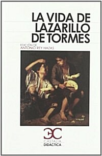 La Vida del Lazarillo de Tormes (Paperback)