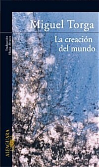 La Creacion Del Mundo/the Worlds Creation (Paperback)