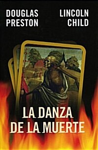 La Danza De La Muerte/preston & Child (Hardcover)