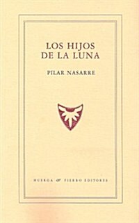 LOS HIJOS DE LA LUNA (Paperback)