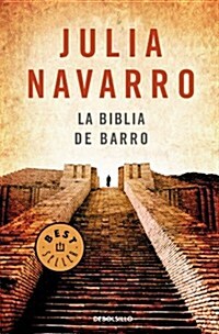 La Biblia de Barro / The Bible of Clay (Paperback, 6)