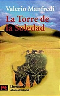 La torre de la soledad / The Tower of Solitude (Paperback)