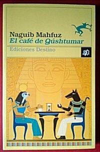 El Cafe De Qushtumar (Literatura De Montana) (Tapa blanda)