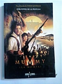 The mummy (la momia) (Tapa blanda)