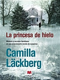 La princesa de hielo / The Ice Princess (Paperback)