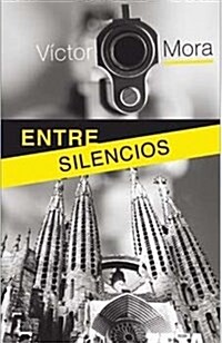 ENTRE SILENCIOS (Paperback)