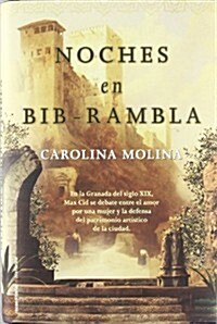 Noches en Bib-Rambla / Nights at Bib-Rambla (Hardcover)