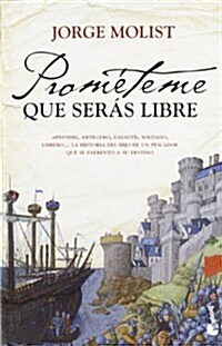 PROMETEME QUE SERAS LIBRE (BOOKET) (Paperback)