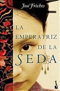 La emperatriz de la seda (Booket Logista) (Tapa blanda (reforzada))