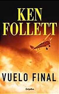 Vuelo Final/ Hornet Flight (Hardcover, Translation)