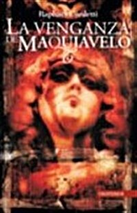 LA VENGANZA DE MAQUIAVELO (Paperback)