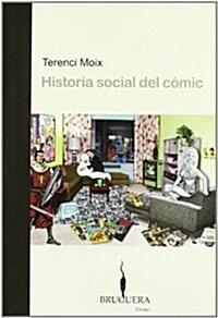 HISTORIA SOCIAL DEL COMIC (Paperback)