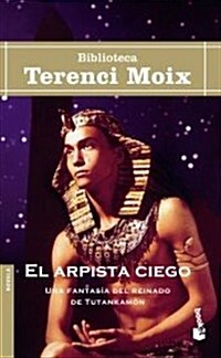 EL ARPISTA CIEGO (BOOKET)(PREMIO FERNANDO LARA 2003) (Paperback)