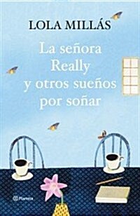 LA SENORA REALLY Y OTROS SUENOS POR SONAR (Paperback)