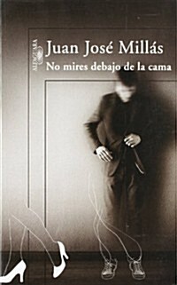 NO MIRES DEBAJO DE LA CAMA (Paperback)