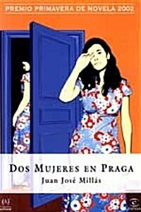 DOS Mujeres En Praga (Paperback)