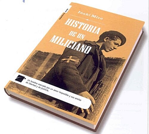 HISTORIA DE UN MILICIANO (Paperback)