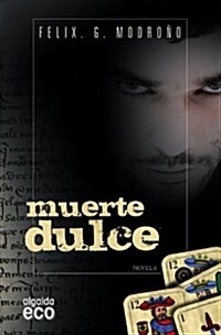 MUERTE DULCE (Paperback)