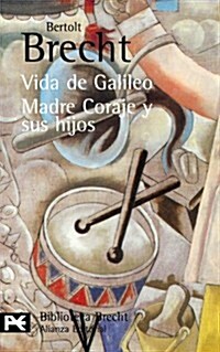 Vida de Galileo madre coraje e sus hijos / Life of Galileo Mother Courage and her Children (Paperback)