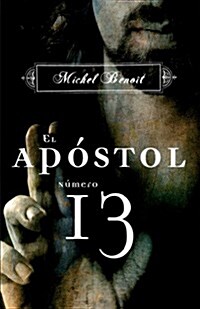 EL APOSTOL NUMERO 13 (Paperback)