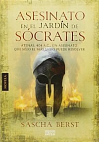 Asesinato en el jardin de Socrates / Murder in Socrates Garden (Hardcover, Translation)