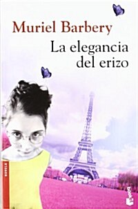 LA ELEGANCIA DEL ERIZO (BOOKET) (Paperback)