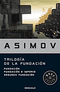Trilog? de la Fundaci? / The Foundation Trilogy (Paperback)