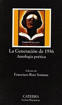 La Generacion De 1936/ the Generation of 1936 (Paperback)