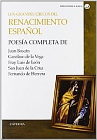 Los grandes l?icos del renacimiento espa?l / The great opera of the Spanish Renaissance (Hardcover)