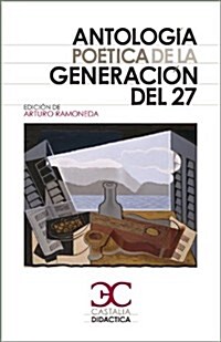 Antolog? Po?ica de la Generaci? del 27 (Paperback)