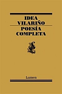 Poes? Completa. Idea Vilari? / Complete Poetry: Idea Vilari? (Paperback)