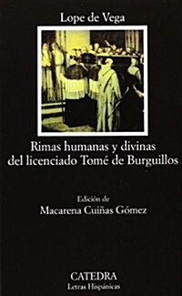 Rimas Humanas y Divinas del Licenciado Tome de Burguillos (Paperback)