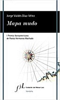 MAPA MUDO(I PREMIO IBEROAMERICANO HNOS.MACHA (Paperback)