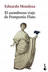 EL ASOMBROSO VIAJE DE POMPONIO FLATO (BOOKET) (Paperback)