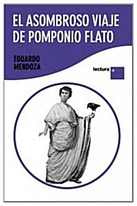 EL ASOMBROSO VIAJE DE POMPONIO FLATO (LETRA GRANDE) (Paperback)