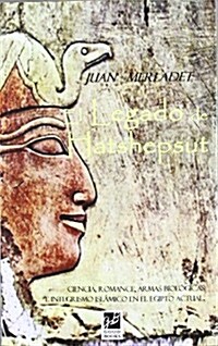 EL LEGADO DE HATSHEPSUT (Paperback)