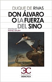 Don 햘varo O La Fuerza del Sino (Paperback)