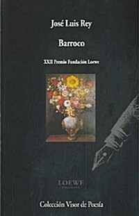 BARROCO(XXII PREMIO FUNDACION LOEWE) (Paperback)