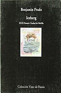 ICEBERG(XXIII PREMIO CIUDAD DE MELILLA) (Paperback)