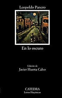 En lo oscuro / In the dark (Paperback)