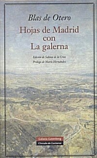 HOJAS DE MADRID CON LA GALERNA (Paperback)