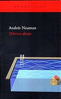 Mistica abajo / Down Mystic (Paperback)