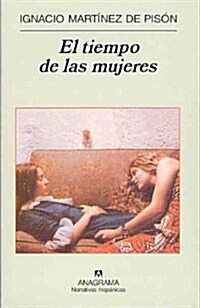 EL TIEMPO DE LAS MUJERES (Hardback)