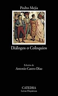 Dialogos o coloquios / Dialogues or Conversations (Paperback)