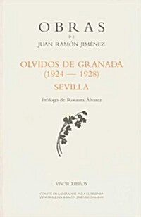 OLVIDOS DE GRANADA (1924-1928) (OBRAS) (Paperback)